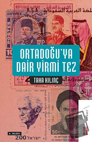 Ortadoğu’ya Dair Yirmi Tez - Taha Kılınç - Ketebe Yayınları - Fiyatı -