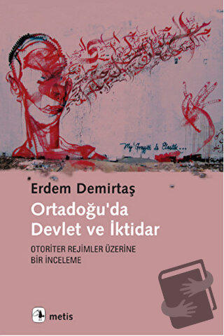 Ortadoğu'da Devlet ve İktidar - Erdem Demirtaş - Metis Yayınları - Fiy