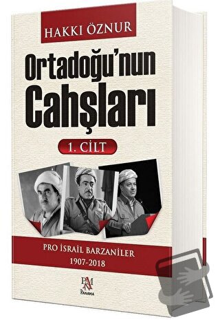 Ortadoğu'nun Cahşları 1.Cilt (Ciltli) - Hakkı Öznur - Panama Yayıncılı