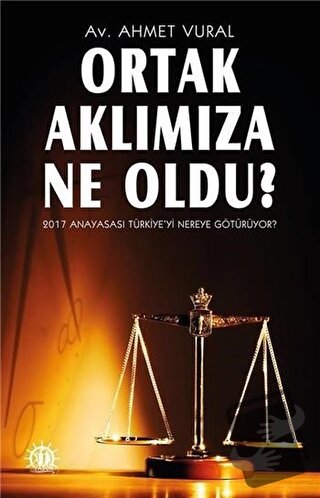 Ortak Aklımıza Ne Oldu? - Ahmet Vural - Yason Yayıncılık - Fiyatı - Yo