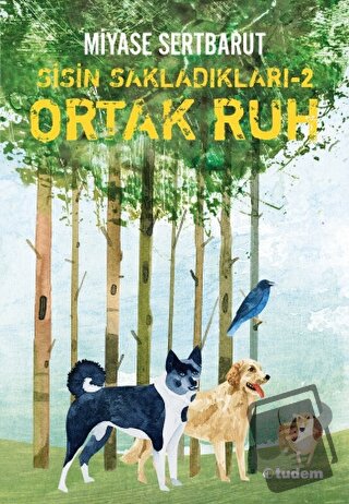 Ortak Ruh - Miyase Sertbarut - Tudem Yayınları - Fiyatı - Yorumları - 