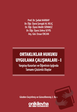 Ortaklıklar Hukuku Uygulama Çalışmaları - I - Kolektif - On İki Levha 