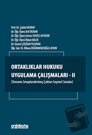 Ortaklıklar Hukuku Uygulama Çalışmaları - II - Mustafa Balcıoğlu - On 