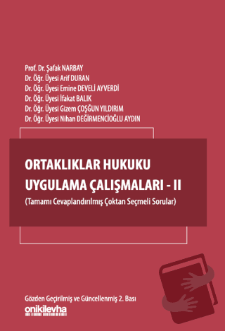 Ortaklıklar Hukuku Uygulama Çalışmaları - II - Kolektif - On İki Levha