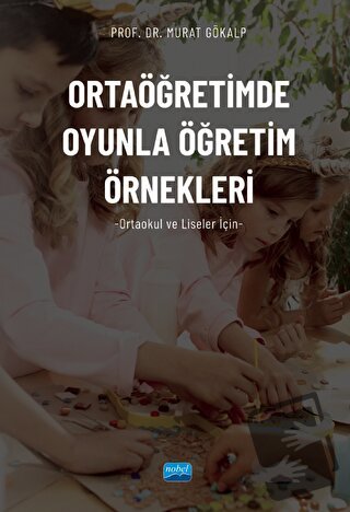 Ortaöğretimde Oyunla Öğretim Örnekleri (Ortaokul Ve Liseler İçin) - Mu