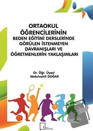 Ortaokul Öğrencilerinin Beden Eğitimi Derslerinde Görülen İstenmeyen D