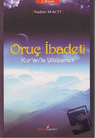 Oruç İbadeti - Nadim Macit - Berikan Yayınevi - Fiyatı - Yorumları - S