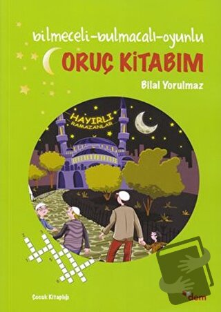 Oruç Kitabım - Bilal Yorulmaz - Dem Yayınları - Fiyatı - Yorumları - S