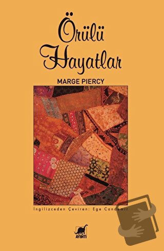 Örülü Hayatlar - Marge Piercy - Ayrıntı Yayınları - Fiyatı - Yorumları