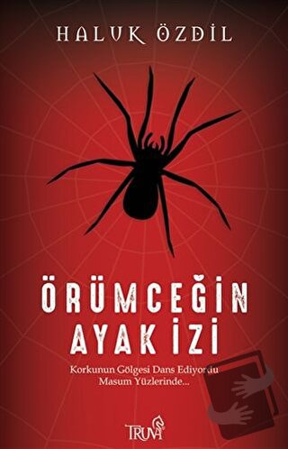 Örümceğin Ayak İzi - Haluk Özdil - Truva Yayınları - Fiyatı - Yorumlar