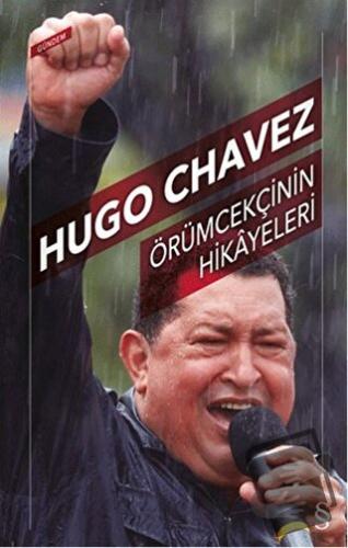 Örümcekçinin Hikayeleri - Hugo Chavez - Everest Yayınları - Fiyatı - Y