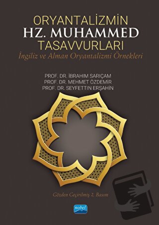 Oryantalizmin Hz. Muhammed Tasavvurları - İbrahim Sarıçam - Nobel Akad