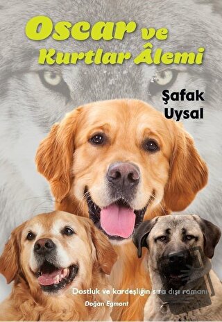 Oscar ve Kurtlar Alemi - Şafak Uysal - Doğan Egmont Yayıncılık - Fiyat