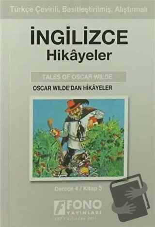 Oscar Wilde'dan Hikayeler (derece 4-C) - Ayten E. Oray - Fono Yayınlar