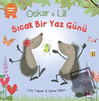 Oskar ve Lili - Sıcak Bir Yaz Günü - Lucy Tapper - İndigo Çocuk - Fiya