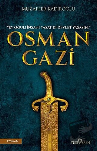 Osman Gazi - Muzaffer Kadiroğlu - Yediveren Yayınları - Fiyatı - Yorum