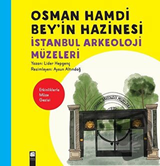 Osman Hamdi Bey’in Hazinesi - Lider Hepgenç - Final Kültür Sanat Yayın