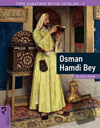 Osman Hamdi Bey - Nilüfer Öndin - HayalPerest Kitap - Fiyatı - Yorumla