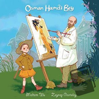 Osman Hamdi Bey - Meltem Ulu - Pötikare Yayıncılık - Fiyatı - Yorumlar