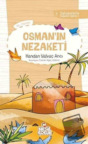 Osman'ın Nezaketi - Handan Yalvaç Arıcı - Nesil Çocuk Yayınları - Fiya