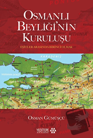 Osmanlı Beyliği'nin Kuruluşu - Osman Gümüşçü - Yeditepe Akademi - Fiya