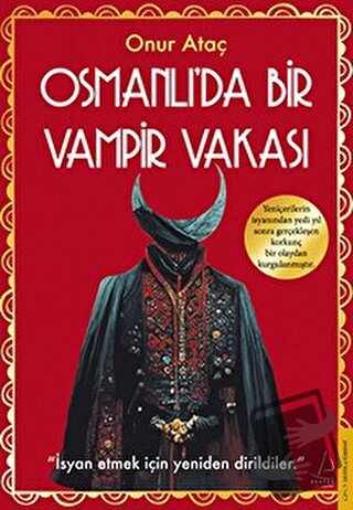 Osmanlı’da Bir Vampir Vakası - Onur Ataç - Destek Yayınları - Fiyatı -