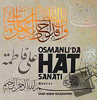 Osmanlı’da Hat Sanatı-Emin Barın Koleksiyonu (Kutulu) (Ciltli) - Emin 