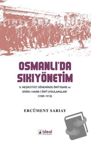 Osmanlı’da Sıkıyönetim - Ercüment Sarıay - İdeal Kültür Yayıncılık - F