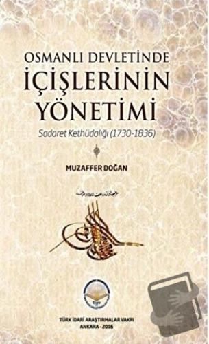 Osmanlı Devletinde İçişlerinin Yönetimi - Muzaffer Doğan - Türk İdari 