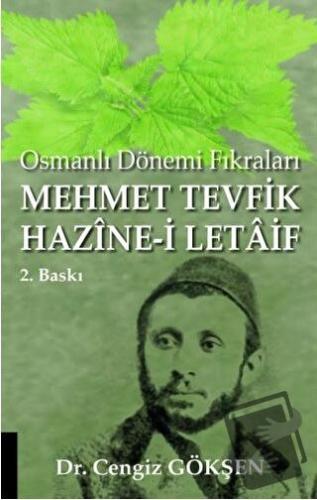 Osmanlı Dönemi Fıkraları: Mehmet Tevfik Hazine-i Letaif - Cengiz Gökşe