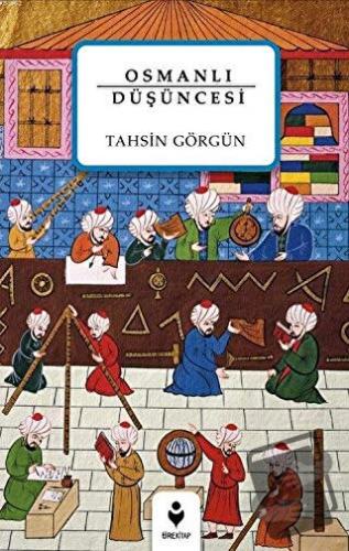 Osmanlı Düşüncesi - Tahsin Görgün - Tire Kitap - Fiyatı - Yorumları - 