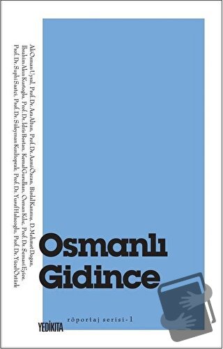 Osmanlı Gidince - Ahmet Apaydın - Yedikıta Kitaplığı - Fiyatı - Yoruml