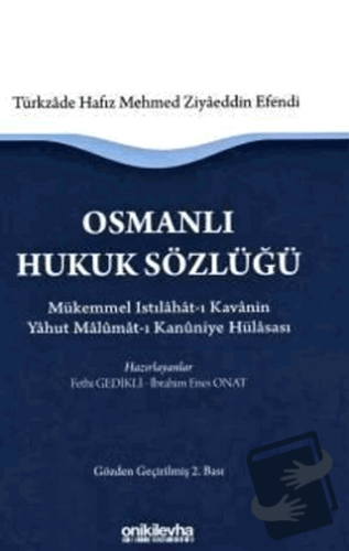 Osmanlı Hukuk Sözlüğü (Ciltli) - Fethi Gedikli - On İki Levha Yayınlar