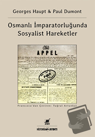 Osmanlı İmparatorluğu'nda Sosyalist Hareketler - Georges Haupt - Ayrın