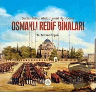 Osmanlı Redif Binaları - M. Mithat Özgen - Hamidiye Kitaplığı - Fiyatı