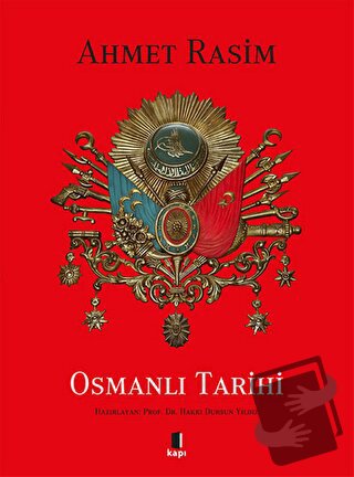 Osmanlı Tarih (Ciltli) - Ahmet Rasim - Kapı Yayınları - Fiyatı - Yorum