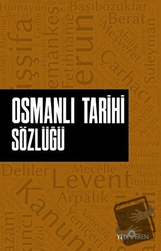 Osmanlı Tarihi Sözlüğü - Ahmet Murat Seyrek - Yediveren Yayınları - Fi