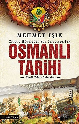 Osmanlı Tarihi - Mehmet Işık - Yediveren Yayınları - Fiyatı - Yorumlar