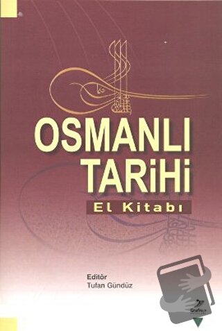 Osmanlı Tarihi - Bilgehan Pamuk - Grafiker Yayınları - Fiyatı - Yoruml