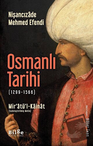 Osmanlı Tarihi - Nişancızade Mehmed Efendi - Bilge Kültür Sanat - Fiya