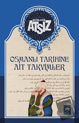 Osmanlı Tarihine Ait Takvimler - Hüseyin Nihal Atsız - Ötüken Neşriyat