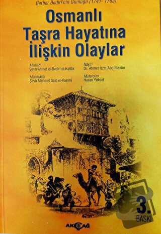 Osmanlı Taşra Hayatına İlişkin Olaylar - Şeyh Ahmet El-Bediri El-Halla