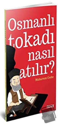 Osmanlı Tokadı Nasıl Atılır? - Muharrem Cezbe - Mostar Yayınları - Fiy