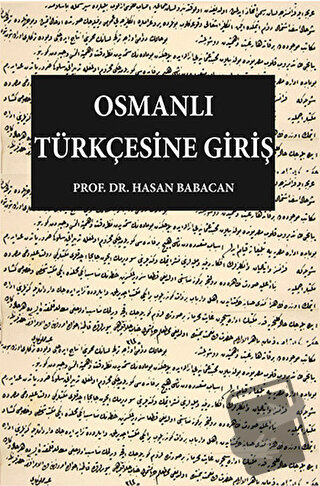 Osmanlı Türkçesine Giriş - Hasan Babacan - Gece Kitaplığı - Fiyatı - Y