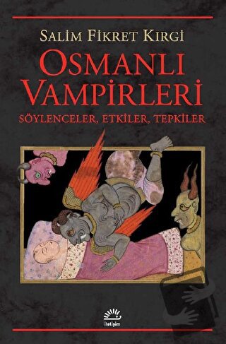 Osmanlı Vampirleri - Salim Fikret Kırgi - İletişim Yayınevi - Fiyatı -