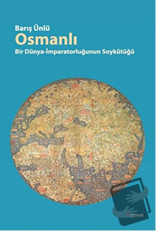 Osmanlı - Barış Ünlü - Dipnot Yayınları - Fiyatı - Yorumları - Satın A