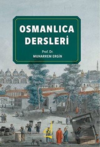 Osmanlıca Dersleri - Muharrem Ergin - Boğaziçi Yayınları - Fiyatı - Yo