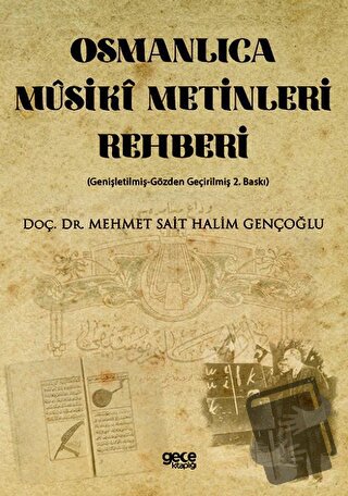 Osmanlıca Müsiki Metinleri Rehberi - Mehmet Sait Halim Gençoğlu - Gece