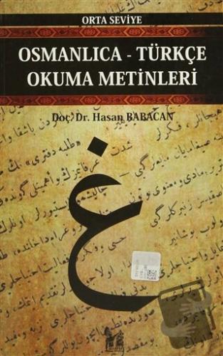 Osmanlıca-Türkçe Okuma Metinleri - Orta Seviye-11 - Hasan Babacan - Al