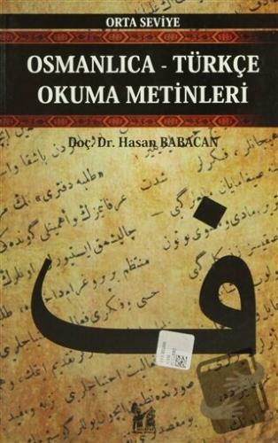 Osmanlıca-Türkçe Okuma Metinleri - Orta Seviye-12 - Hasan Babacan - Al